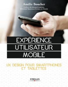 Expérience utilisateur mobile: UX Design pour smartphones et tablettes